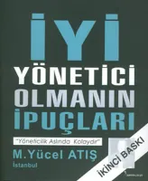İyi Yönetici Olmanın İpuçları