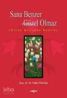 Sana Benzer Güzel Olmaz