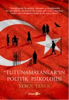Tutunamayanlar'ın Politik Psikolojisi