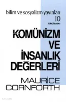 Komünizm ve İnsanlık Değerleri
