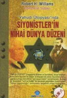 Siyonistlerin Nihai Dünya Düzeni