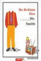 Bu Reklam Size Mr.smith