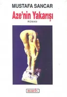 Aze'nin Yakarışı