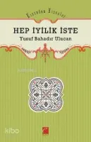 Hep İyilik İste