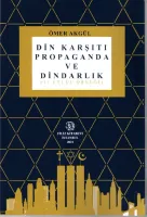 Din Karşıtı Propaganda Ve Dindarlık