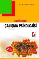 Endüstride Çalışma Psikolojisi