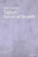 Toplum: Kavram ve Gerçeklik