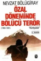 Özal Döneminde Bölücü Terör
