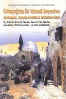 Ortaçağ'da İki Yahudi Seyyahın Avrupa Asya Afrika Gözlemleri