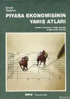 Piyasa Ekonomisinin Yarış Atları