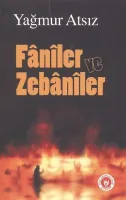 Fânîler ve Zebânîler