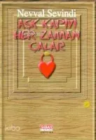 Aşk Kapıyı Her Zaman Çalar