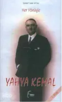 Her Yönüyle Yahya Kemal (1. Kitap)