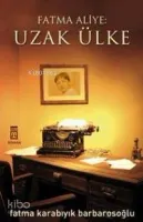 Fatma Aliye: Uzak Ülke