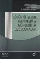 Görüntü İşleme Teknikleri ve Mühendislik Uygulamaları