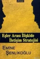 Eşler Arası İlişkide İletişim Stratejisi