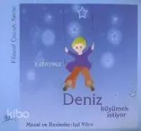 Deniz Büyümek İstiyor