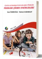 Üstün Yetenekli Çocuklara Yönelik Problem Çözme Etkinlikleri