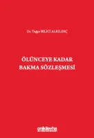 Ölünceye Kadar Bakma Sözleşmesi