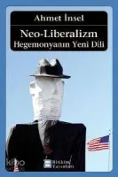 Neo-liberalizm: Hegemonya'nın Yeni Dili