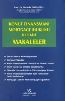 Konut Finansmanı Mortgage Hukuku ile İlgili Makaleler
