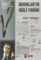 Bushlar'ın Gizli Tarihi