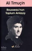 Rousseau'nun Toplum Anlayışı