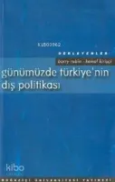 Günümüzde Türkiye'nin Dış Politikası