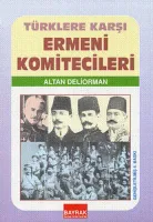 Türklere Karşı Ermeni Komiteciler