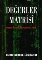 Değerler Matrisi -ekonomik ve Sosyal Değerlerin İkili Doğası-
