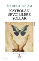 Kaybolan Sevgililere Yollar