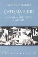 Çatışma Fikri ve Modern Kültürde Çatışma