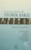Uluslararası İlişkilere Giriş: Teorik Bakış