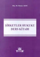 Şirketler Hukuku Ders Kitabı