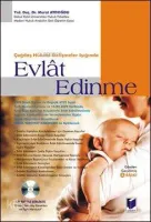 Çağdaş Hukuki Gelişmeler Işığında Evlat Edinme