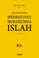 Kuram ve Uygulama IşığındaMedenî Usul Hukukunda Islah