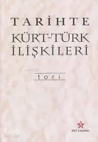 Tarihte Kürt Türk İlişkileri