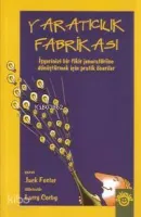Yaratıcılık Fabrikası