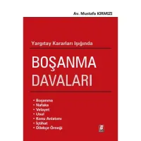 Yargıtay Kararları Işığında Boşanma Davaları
