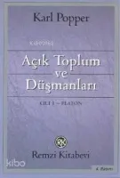 Açık Toplum ve Düşmanları Cilt 1
