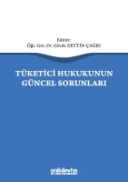 Tüketici Hukukunun Güncel Sorunları