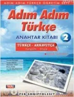Adım Adım Türkçe 2 Anahtar Kitap (arnavutça-Türkçe, Türkçe-arnavutça)