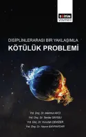 Disiplinlerarası Bir Yaklaşımla Kötülük Problemi