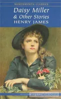Daisy Miller and Other Stories