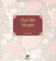 Özel Bir Sürgün