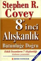 8'inci Alışkanlık: Bütünlüğe Doğru