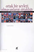 Ortak Bir Şeyleri Olmayanların Ortaklığı