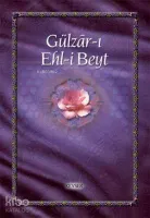 Gülzar-ı Ehlibeyt Cilt: 1