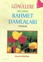Gönüllere Şifa Veren Rahmet Damlaları