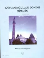 Karamanoğulları Dönemi Mimarisi